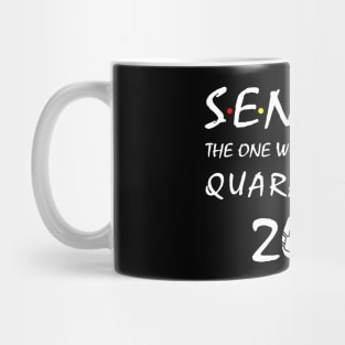 Seniors The One Where They Were Quarantined 2020 Mug